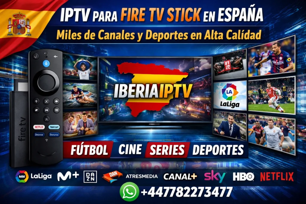 IPTV para Fire TV Stick en España