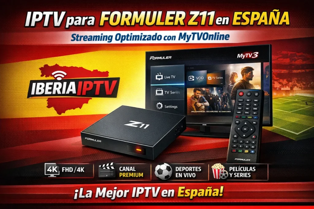 IPTV para Formuler Z11 en España